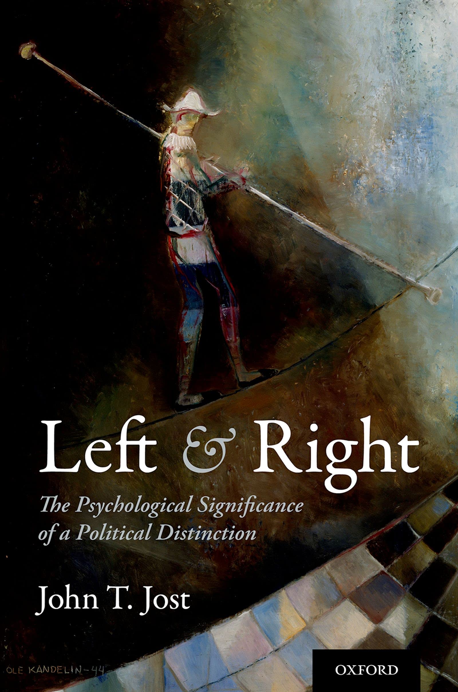 Cover of Left and Right: The Psychological Significance of a Political Distinction