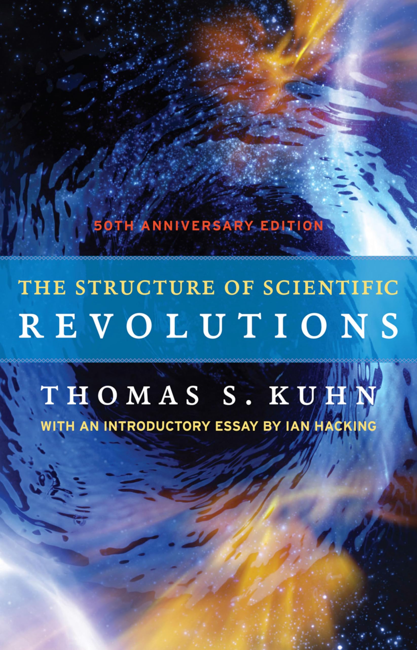 Cover of The Structure of Scientific Revolutions: 50th Anniversary Edition